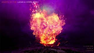 ILLENIUM- Hearts on Fire (Lucas &amp; Steve Remix- Official Audio)