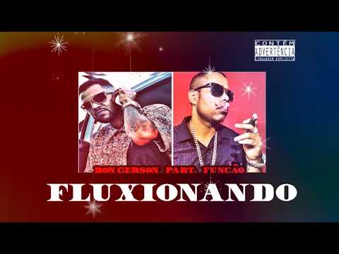Don Gerson Part. Função - Fluxionando (prod.Conduta Recordz).