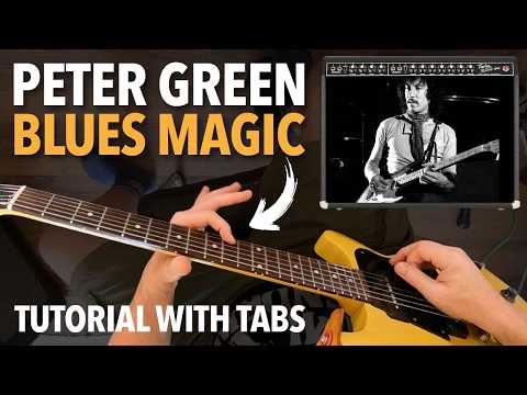 Peter Green Magic Soloing Secrets - Tutorial With Tabs