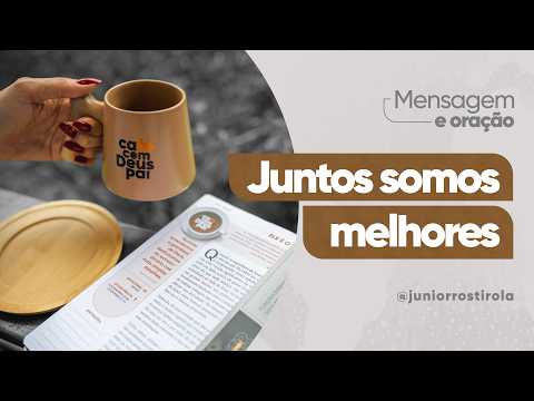 PodCast Café com Deus Pai | Juntos Somos Melhores