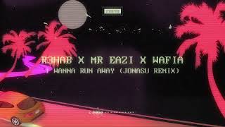 R3HAB x Mr Eazi x Wafia - I Wanna Run Away (Jonasu Remix) (Official Visualizer)