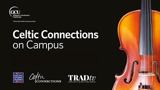 The Sòlás Collective, Emma Forman, Dani &amp; Eleanor Dunsdon and Gregor Black (Live at CCoC)