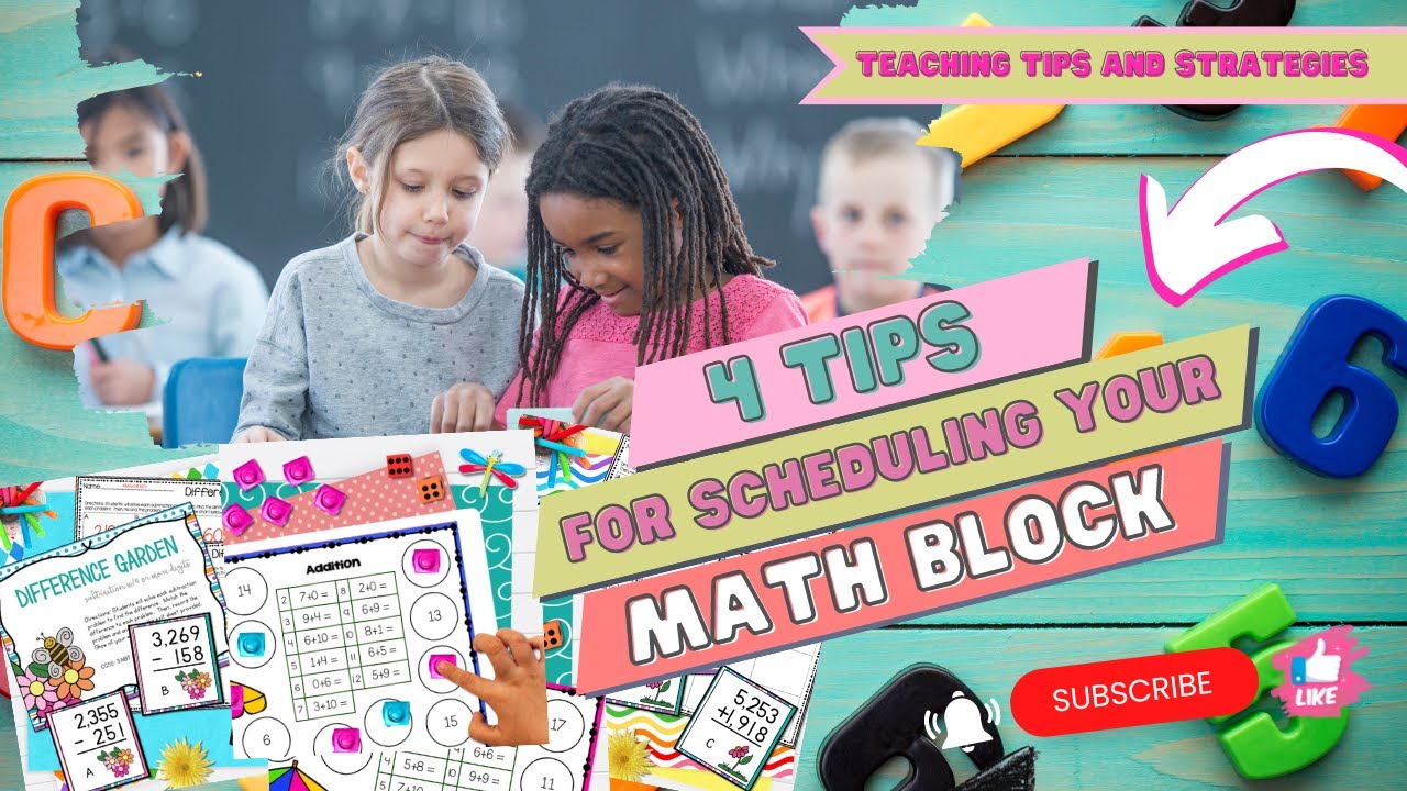 Tips for Easily Scheduling Your Math Block in Elementary