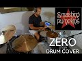 The Smashing Pumpkins - Zero (Drum Cover)