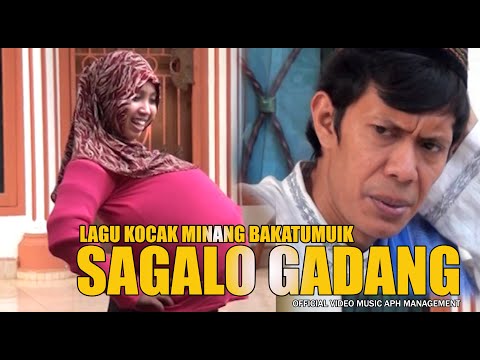 SAGALO GADANG ~ BAKATUMUIK ~ Official Video Music APH Management
