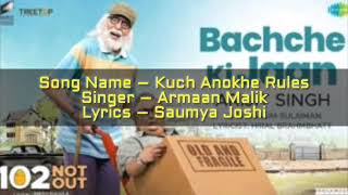 Kuch anokhe rules full lyrics | 102 not out | Arman Malik |