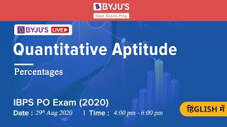 Free Crash Course(IBPS PO Prelims 2020) | Quantitative Aptitude | Percentages