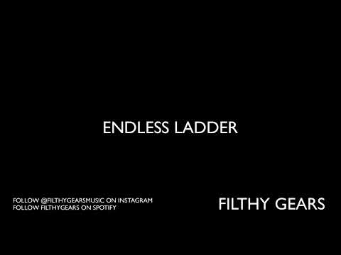 Filthy Gears - Endless Ladder (INSTRUMENTAL)