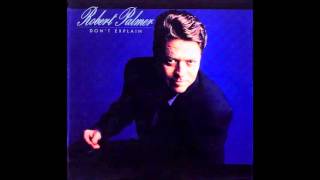 People Will Say We're In Love : Robert Palmer