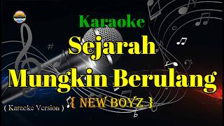 Download lagu Sejarah Mungkin Berulang - New Boyz | Karaoke Original Key (Lirik) Slow Rock Malaysia mp3