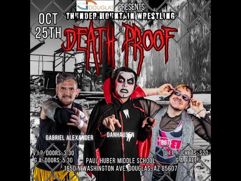 Death Proof 2: B.G.T. vs Danhausen vs Gabriel Alexander