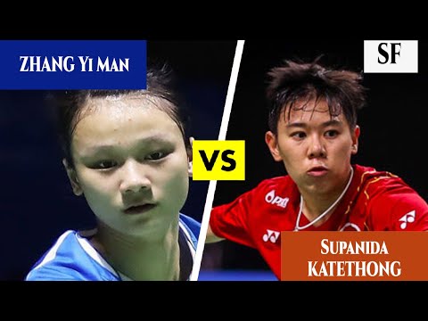 Zhang Yi Man (CHN) vs Supanida Katethong (THA) SF Thailand Masters 2023