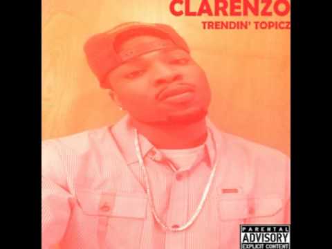 Clarenzo - Hardest Thing I Ever Had To Do