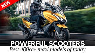 Most Powerful Maxi Scooters of 2024-2025 (All-NEW 400+ cc Lineup Review)