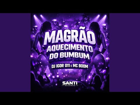 Magrão Aquecimento Do Bumbum