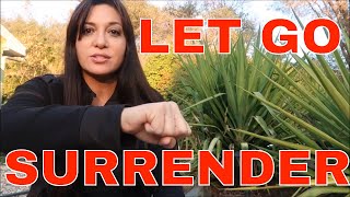 I SURRENDER | Let GO of STRUGGLE (Daily Mantra)