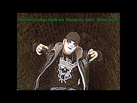 Richard Franklyn Spekk feat. Chirurg des Todes - Komm mit mir (HD)
