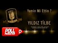 Yıldız Tilbe - Yemin Mi Ettin - (Official Karaoke)
