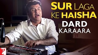 Sur Laga Ke Haisha - Story Behind Dard Karaara Song | Dum Laga Ke Haisha | Anu Malik