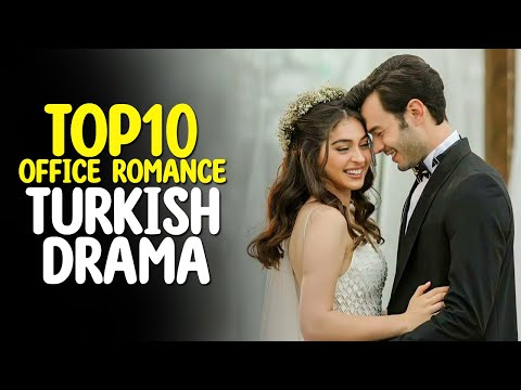 Top 10 Best Office Romance Turkish Dramas 2023 - (Workplace Romance)