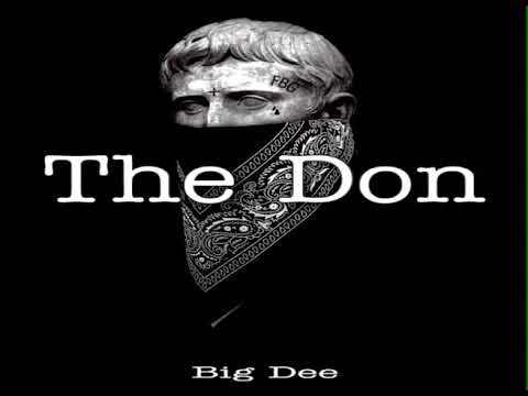 Big Dee - The Don
