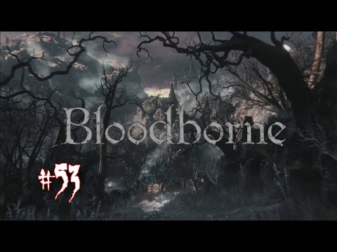 Bloodborne - Pchły i wampiry (#53)
