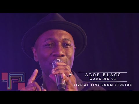 Aloe Blacc | Wake Me Up | Live at Tiny Room Studios
