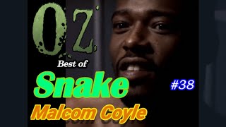 Snake Malcom Coyle - Ultimate Oz Compilations #38