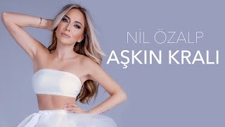 Musik-Video-Miniaturansicht zu Aşkın Kralı Songtext von Nil Özalp