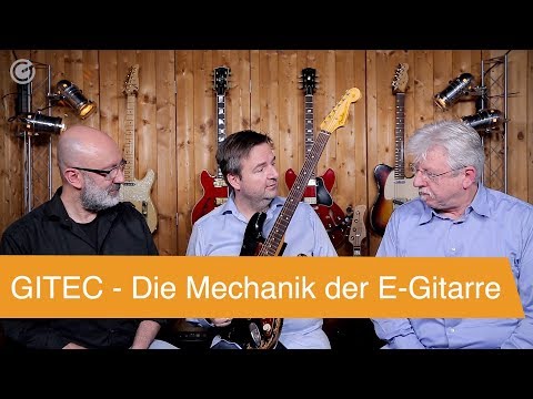 Die Mechanik der E-Gitarre mit Tilmann Zwicker und Kurt Härtl von GITEC - SUPERGAIN TV 10