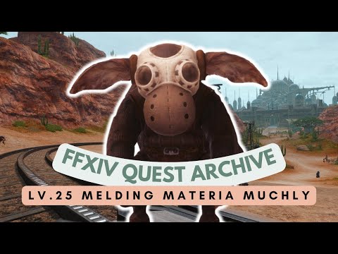 Central Thanalan: Lv.25 Melding Materia Muchly | No Commentary | FFXIV Quest Archive