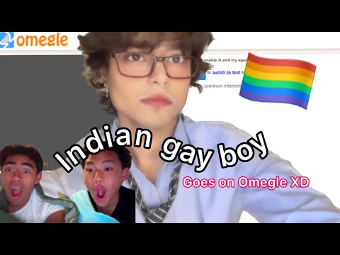 indian GAY boy goes on omegle :3
