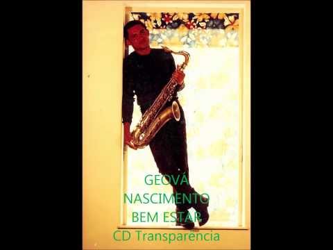 GEOVÁ NASCIMENTO - BEM ESTAR -CD Transparência