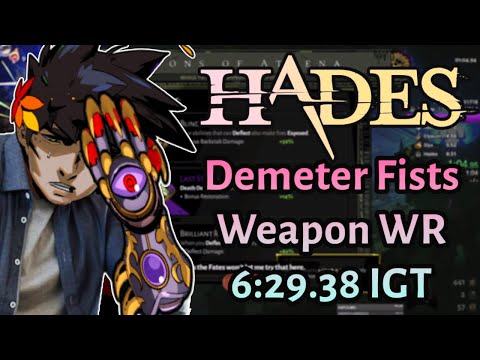 Demeter Fists 6:29.38 IGT (Ex-Fists WR) - Hades Speedrun
