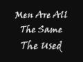 The Used - Men Are All The Same [Lyrics]