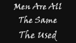 The Used - Men Are All The Same [Lyrics]