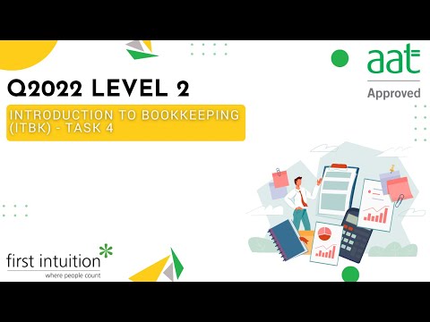 AAT Q2022 Level 2 Introduction to Bookkeeping (ITBK) - Task 4 - First Intuition