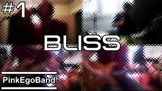 MUSE - Bliss [PinkEgoBand cover] #1