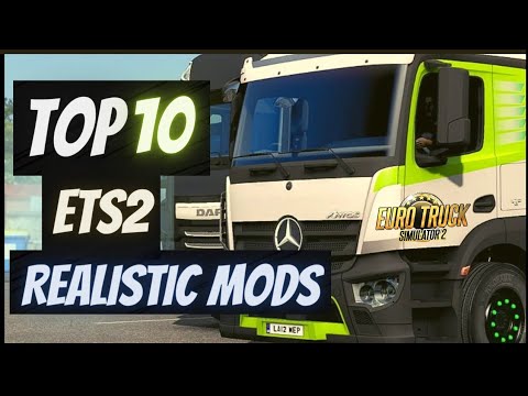 Mods That Will Make Your Ets2 More Realistic | Ets2 Mods | Euro Truck Simulator 2