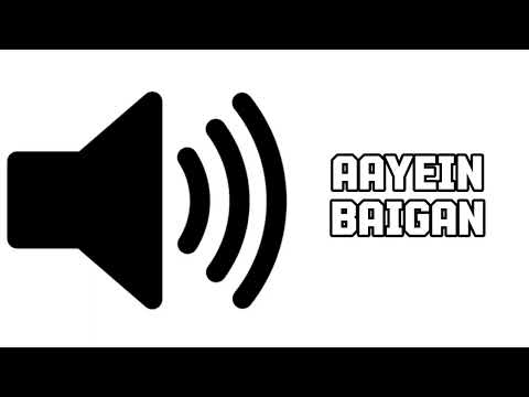 Memes Sound Effect - Aayein Baigan | Editing | Copyright Free