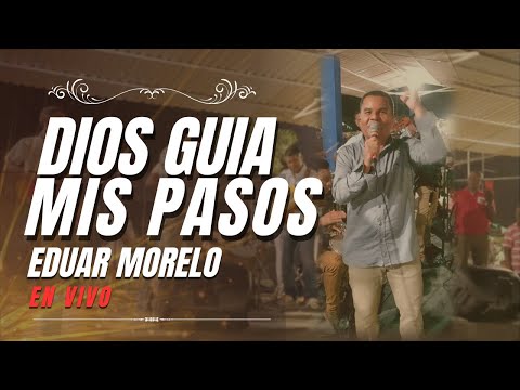 DIOS GUÍA MIS PASOS - Eduar Y José Morelo - En Altos Del Rosario Bolivar - Video En Vivo.