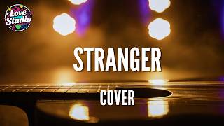 Stranger Secondhand Serenade Love Studio