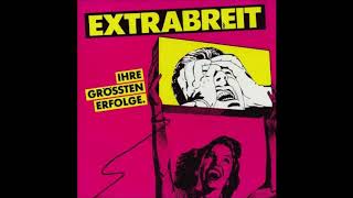 Extrabreit - Hart Wie Marmelade video