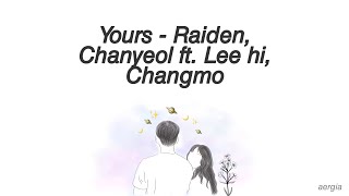 Download lagu Chanyeol X Raiden - 'Yours (ft. Lee hi, Changmo)' Easy lyrics mp3