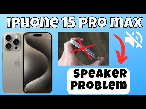 How to Fix Speaker Problem iPhone 15 Pro Max || Speakers No Sound issue Fixed