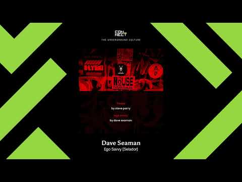 PREMIERE: Dave Seaman - Ego Savvy [Selador]