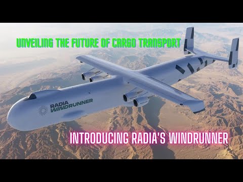 🌬️ Unveiling the Future of Cargo Transport: Introducing Radia's Windrunner 🌬️