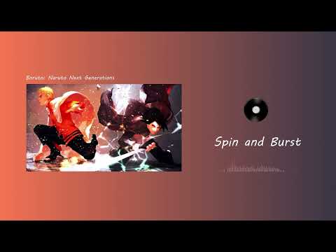 1 Hour - Spin and Burst - Boruto Soundtrack