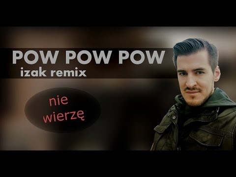 Hargris ft. Izak - pow pow pow /nie wierze