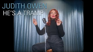 Judith Owen He&#39;s a Tramp